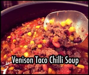 Venison Taco Chilli Soup